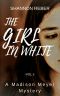 [Madison Meyer Mystery 01] • The Girl In White